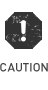 CAUTION