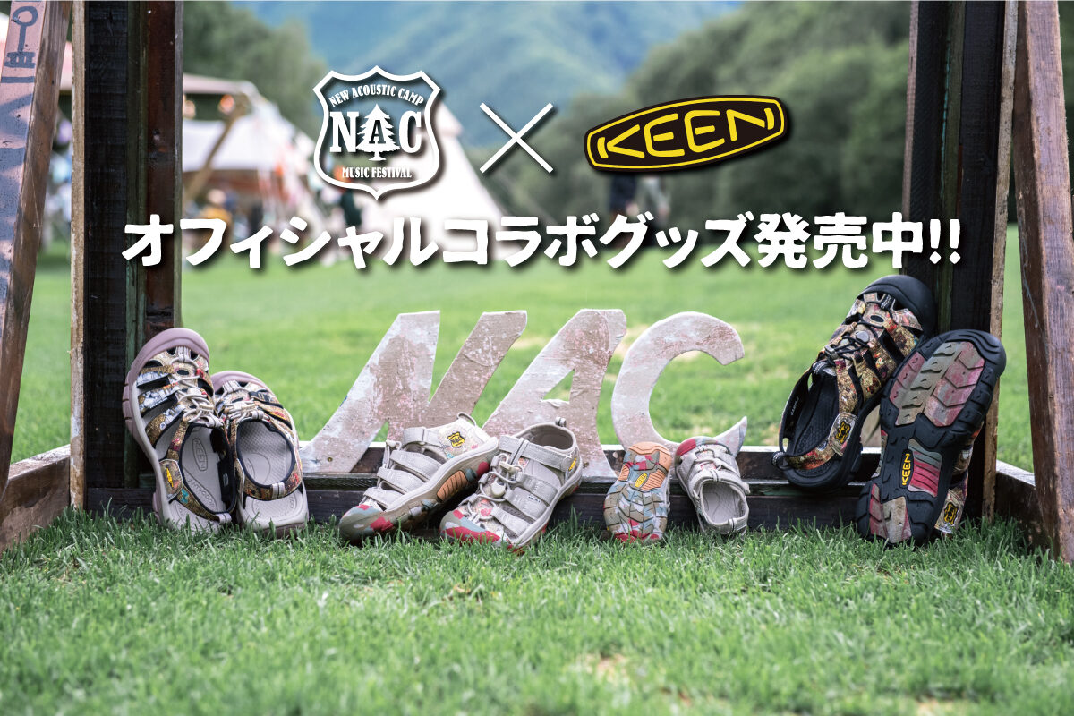 KEEN×NACコラボサンダルの販売決定!! | New（Lifestyle）Acoustic Camp