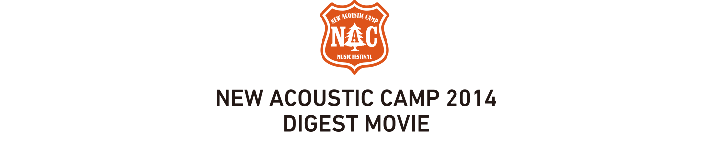 NEW ACOUSTIC CAMP 2014 DIGEST MOVIE