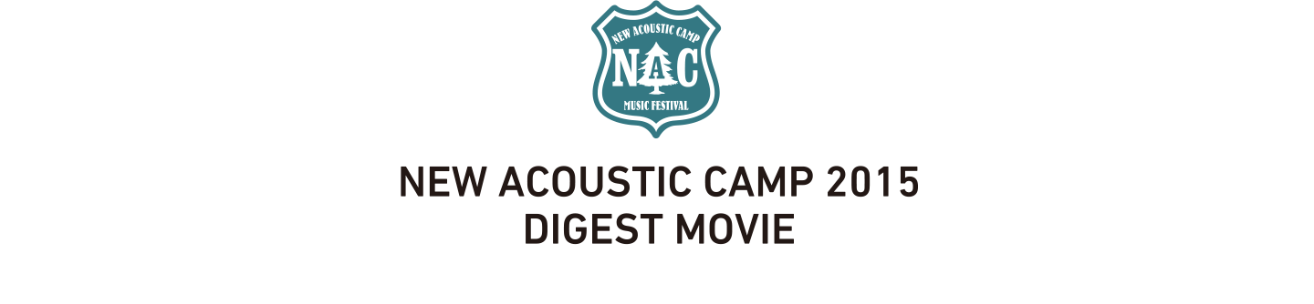 NEW ACOUSTIC CAMP 2015 DIGEST MOVIE