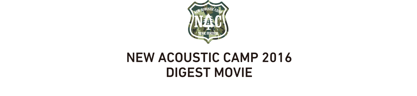 NEW ACOUSTIC CAMP 2016 DIGEST MOVIE